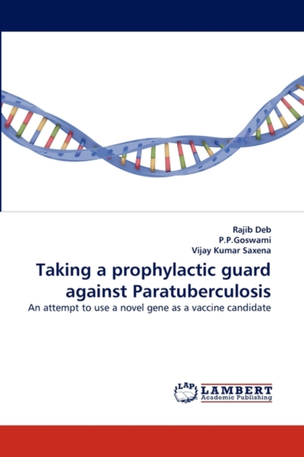 Taking a Prophylactic Guard Against Paratuberculosis, Paperback / softback Book