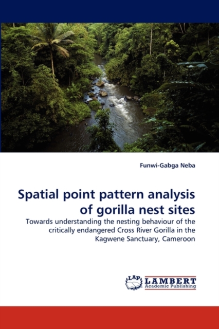 Spatial Point Pattern Analysis of Gorilla Nest Sites, Paperback / softback Book