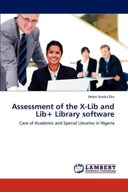 Assessment of the X-Lib and Lib+ Library Software, Paperback / softback Book