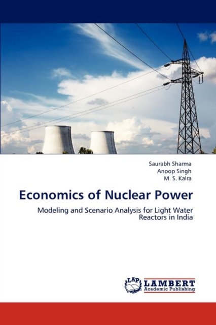 Economics of Nuclear Power, Paperback / softback Book