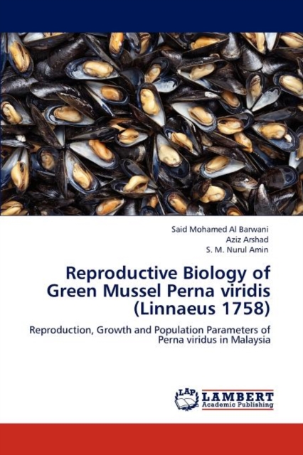 Reproductive Biology of Green Mussel Perna Viridis (Linnaeus 1758), Paperback / softback Book