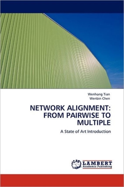 Network Alignment : From Pairwise to Multiple, Paperback / softback Book
