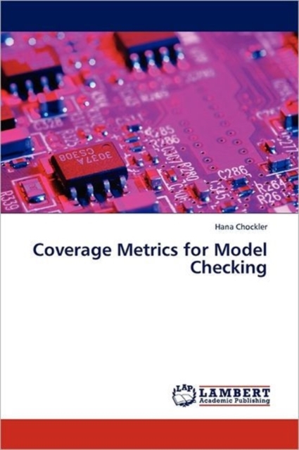 Coverage Metrics for Model Checking, Paperback / softback Book