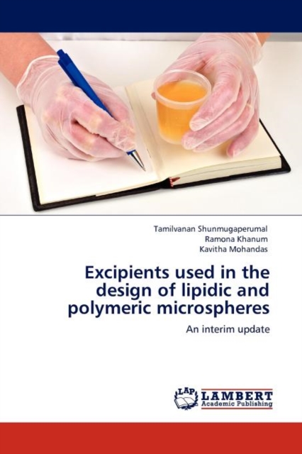 Excipients Used in the Design of Lipidic and Polymeric Microspheres, Paperback / softback Book