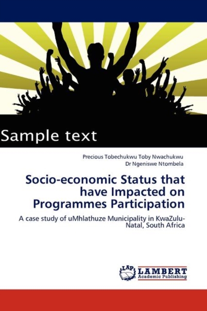 Socio-Economic Status That Have Impacted on Programmes Participation, Paperback / softback Book