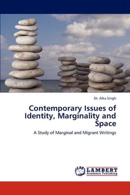 Contemporary Issues of Identity, Marginality and Space, Paperback / softback Book
