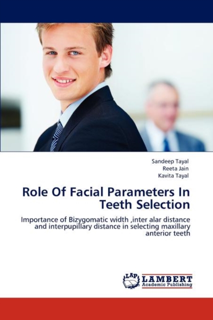 Role of Facial Parameters in Teeth Selection, Paperback / softback Book