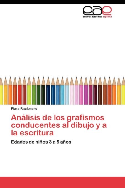Analisis de Los Grafismos Conducentes Al Dibujo y a la Escritura, Paperback / softback Book