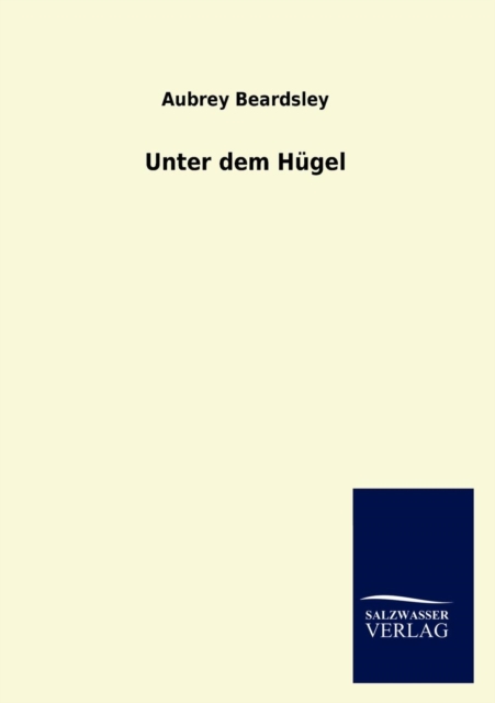 Unter Dem Hugel, Paperback / softback Book