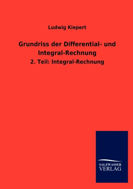 Grundriss Der Differential- Und Integral-Rechnung, Paperback / softback Book