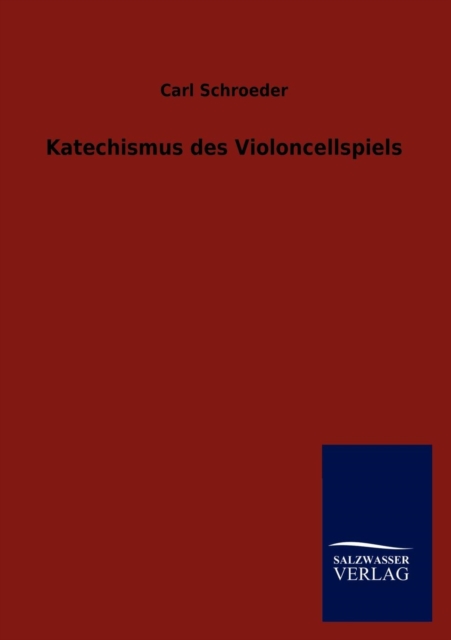 Katechismus Des Violoncellspiels, Paperback / softback Book