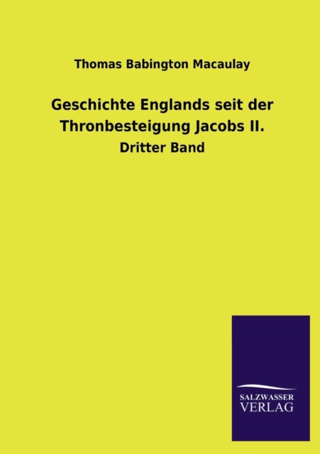 Geschichte Englands Seit Der Thronbesteigung Jacobs II., Paperback / softback Book