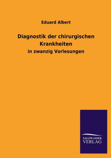 Diagnostik Der Chirurgischen Krankheiten, Paperback / softback Book