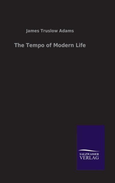 The Tempo of Modern Life, Hardback Book