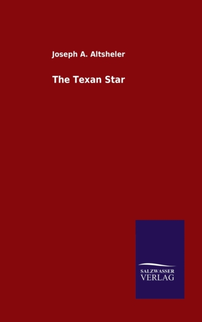 The Texan Star, Hardback Book