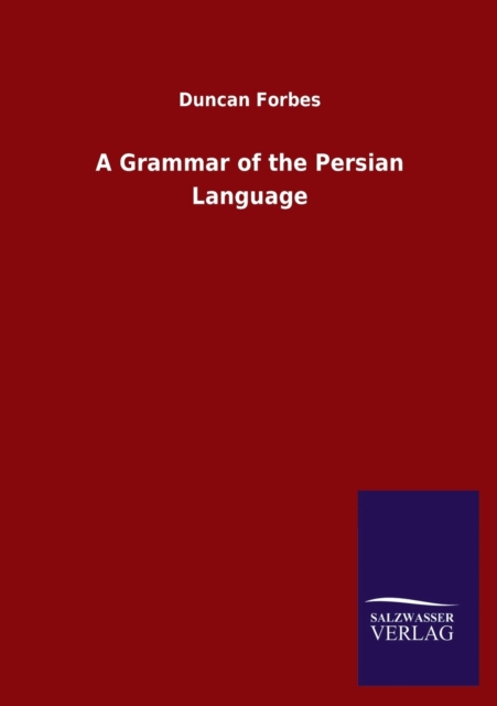 A Grammar of the Persian Language, Paperback / softback Book
