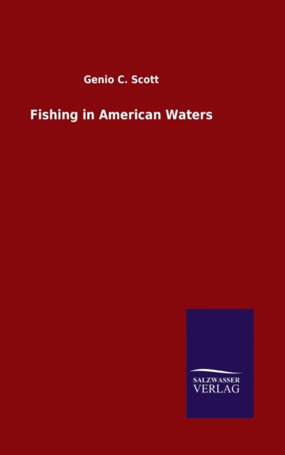 Fishing in American Waters, Hardback Book