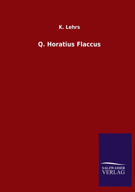 Q. Horatius Flaccus, Paperback / softback Book