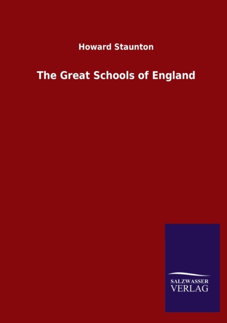 The Great Schools of England, Paperback / softback Book