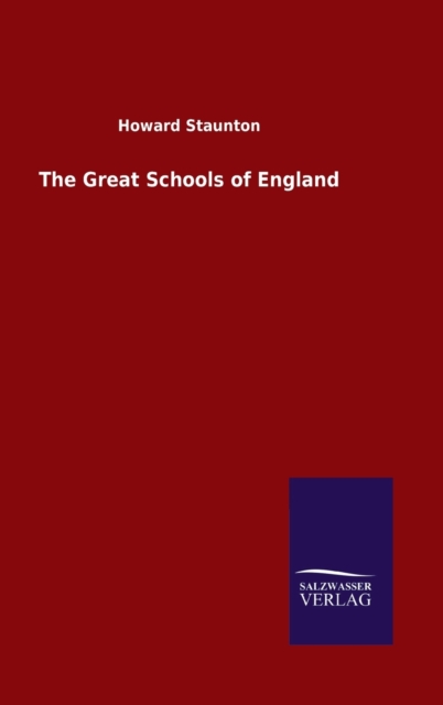 The Great Schools of England, Hardback Book