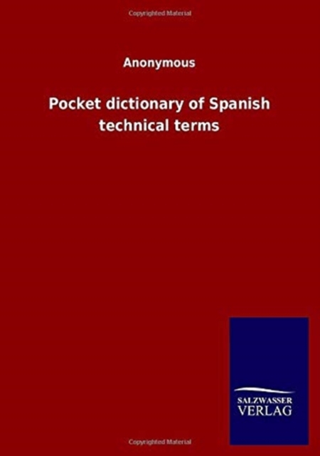 Pocket dictionary of Spanish technical terms, Paperback / softback Book