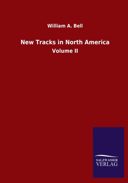 New Tracks in North America : Volume II, Paperback / softback Book