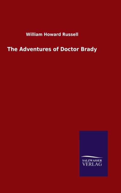 The Adventures of Doctor Brady, Hardback Book