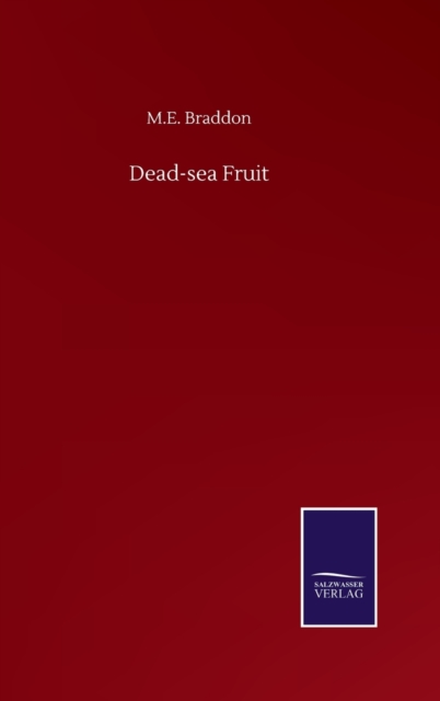 Dead-sea Fruit, Hardback Book