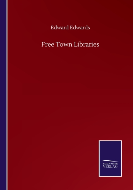 Free Town Libraries, Paperback / softback Book