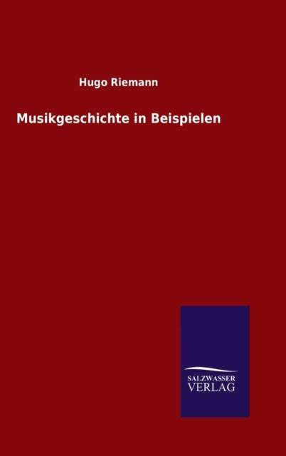 Musikgeschichte in Beispielen, Hardback Book