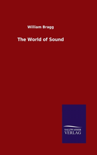The World of Sound, Hardback Book