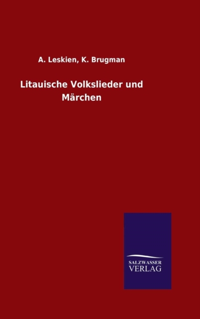 Litauische Volkslieder Und Marchen, Hardback Book