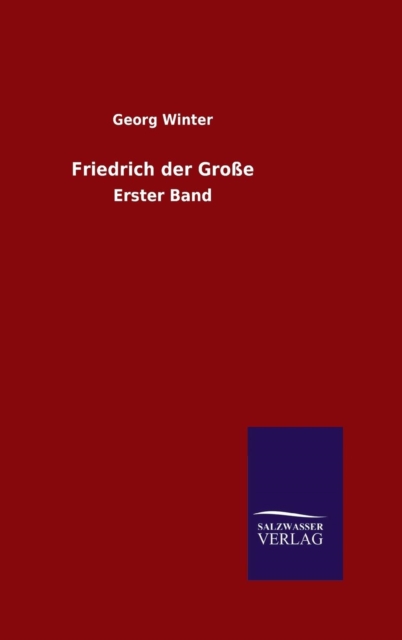 Friedrich der Grosse, Hardback Book