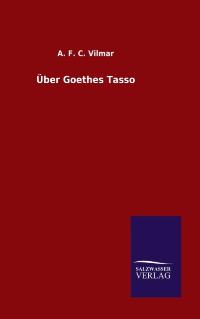 Uber Goethes Tasso, Hardback Book