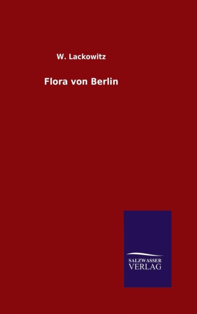 Flora von Berlin, Hardback Book