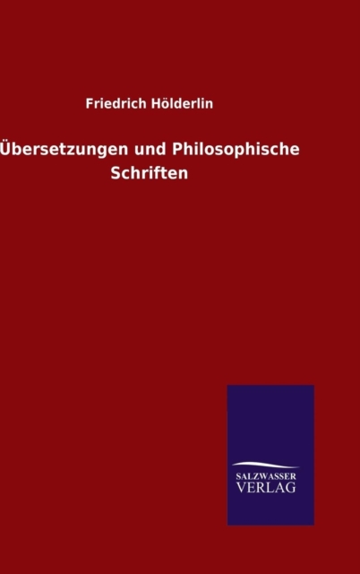 Ubersetzungen und Philosophische Schriften, Hardback Book