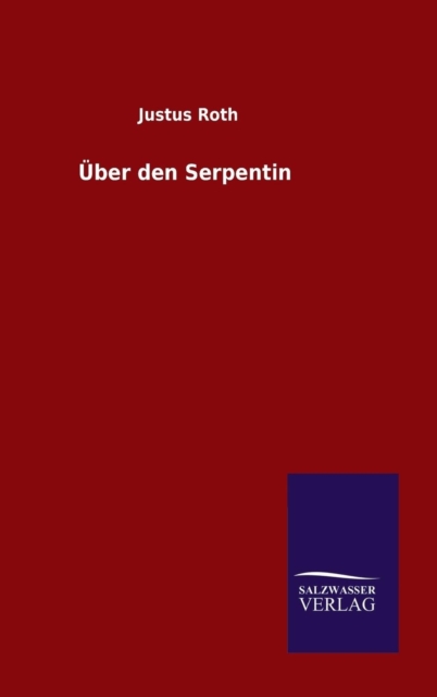 Uber den Serpentin, Hardback Book