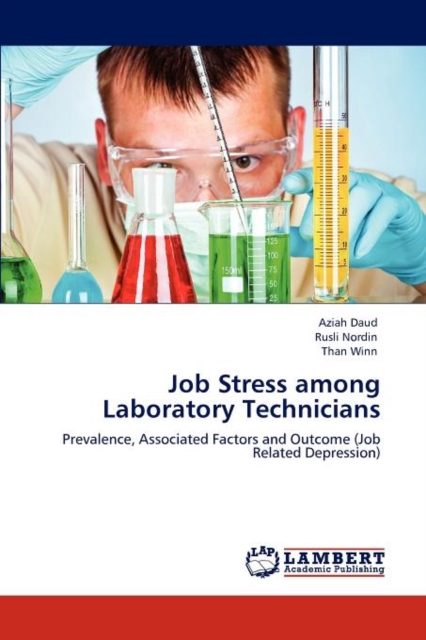 Job Stress Among Laboratory Technicians, Paperback / softback Book