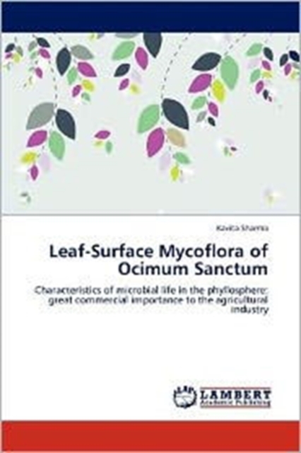Leaf-Surface Mycoflora of Ocimum Sanctum, Paperback / softback Book