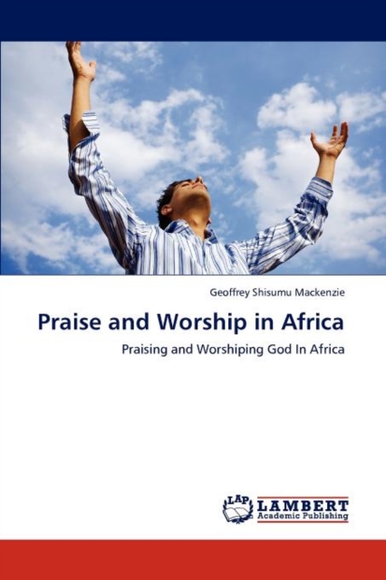 Praise and Worship in Africa, Paperback / softback Book