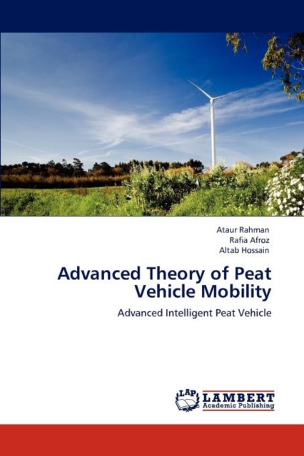 Advanced Theory of Peat Vehicle Mobility, Paperback / softback Book