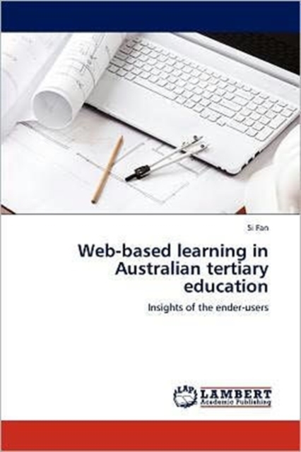 Web-Based Learning in Australian Tertiary Education, Paperback / softback Book