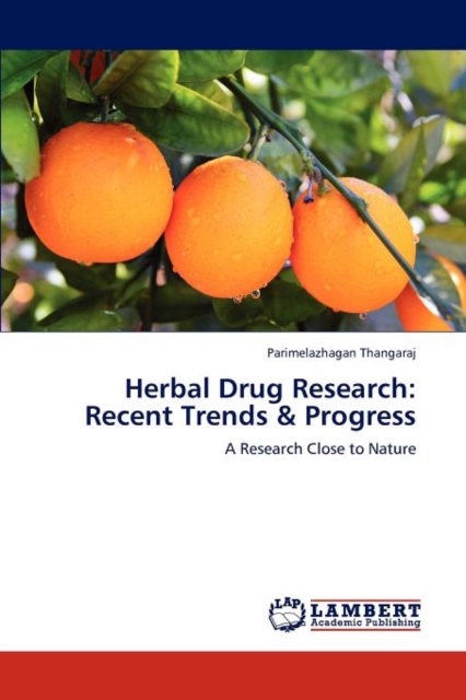 Herbal Drug Research : Recent Trends & Progress, Paperback / softback Book