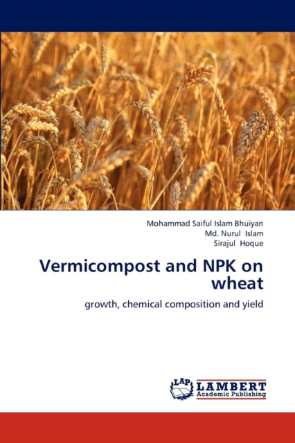 Vermicompost and Npk on Wheat, Paperback / softback Book