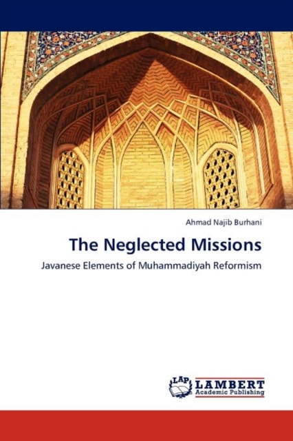 The Neglected Missions, Paperback / softback Book