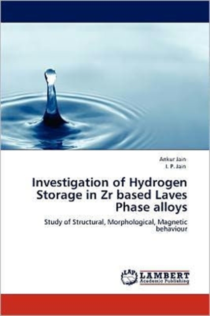 Investigation of Hydrogen Storage in Zr Based Laves Phase Alloys, Paperback / softback Book