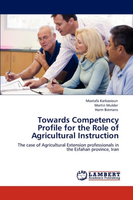 Towards Competency Profile for the Role of Agricultural Instruction, Paperback / softback Book