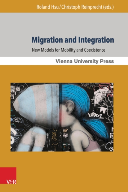Migration and Integration : New Models for Mobility and Coexistence, PDF eBook