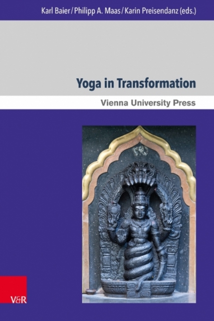 Yoga in Transformation : Historical and Contemporary Perspectives, Hardback Book