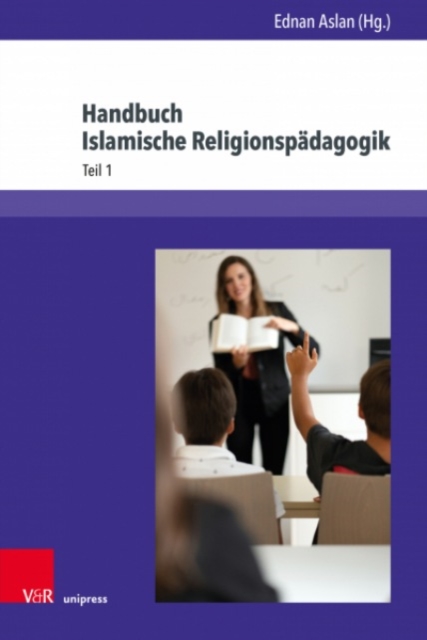 Handbuch Islamische Religionspadagogik, Hardback Book